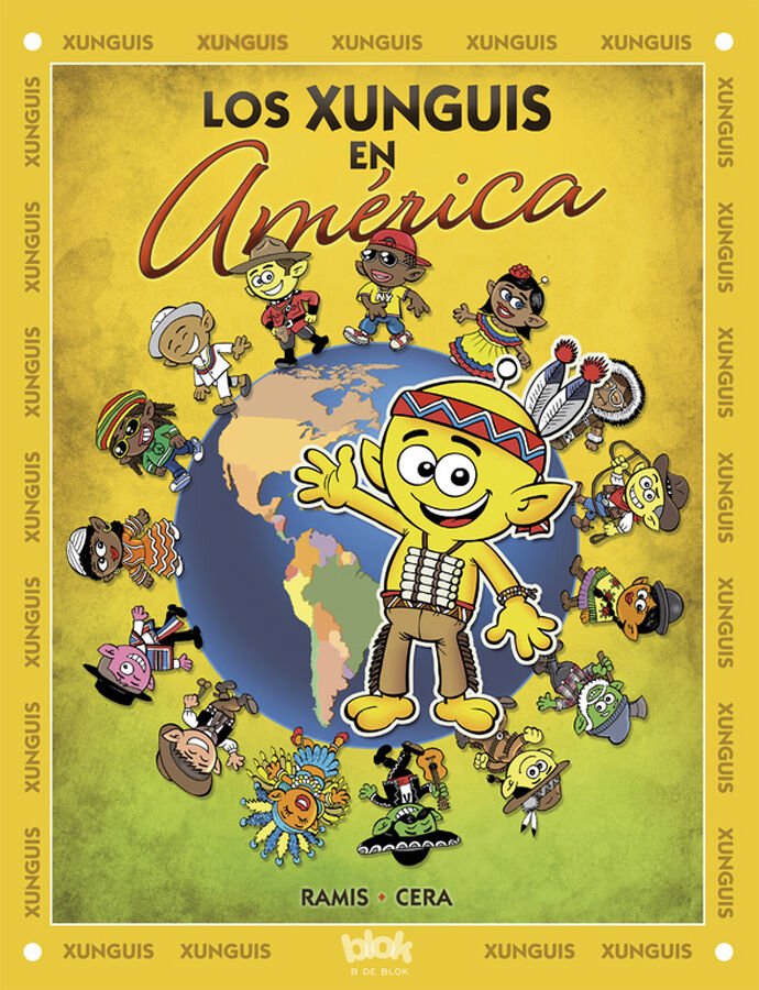 Los Xunguis en Am&eacute;rica (Colecci&oacute;n Los Xunguis)