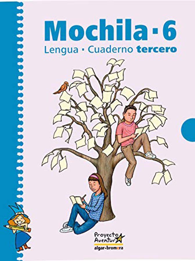 Lengua cuaderno 3 Mochila 6 Primaria