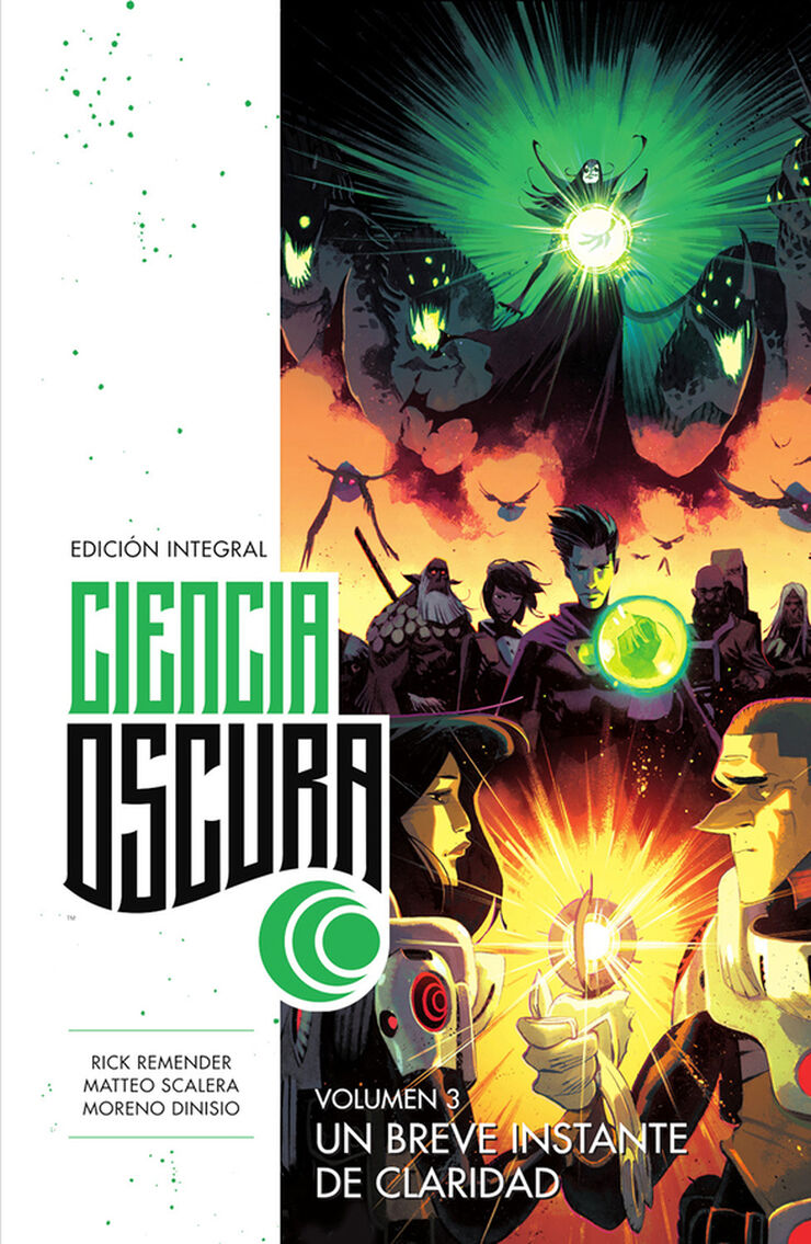 Ciencia oscura ed. Integral #03 Un breve instante de claridad