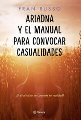 Ariadna y el manual para convocar casualidades