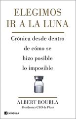 Elegimos ir a la Luna Elegimos ir a la Luna