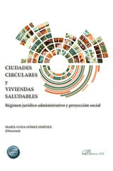 Ciudades circulares y viviendas saludables Ciudades circulares y viviendas saludables