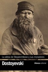La aldea de Stepánchikovo y sus moradores La aldea de Stepánchikovo y sus moradores