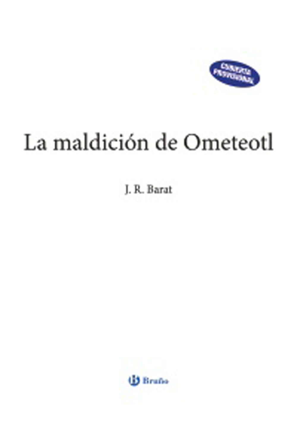 La maldici&oacute;n de Ometeolt