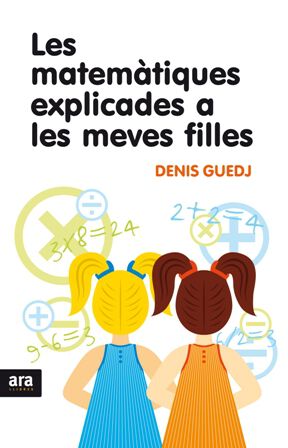 Les matem&agrave;tiques explicades a les meves filles