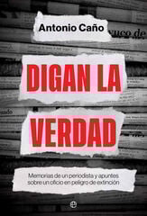 Digan la verdad Digan la verdad
