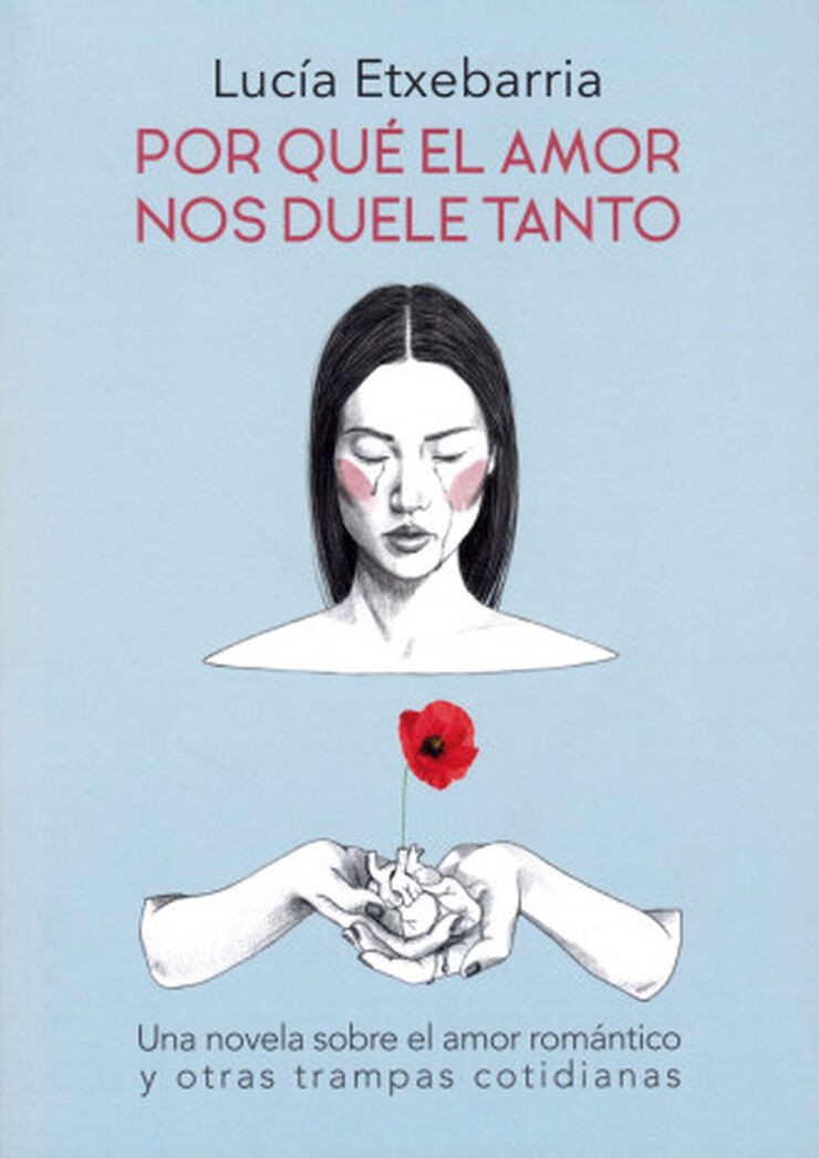 POR QUE EL AMOR NOS DUELE TANTO