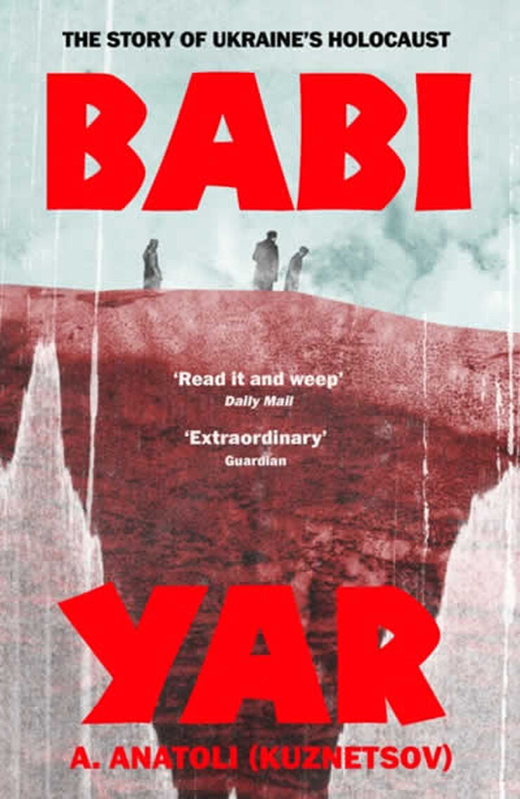 Babi Yar. The Story of Ukraine's Holocaust