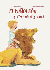 El Niñoleón y otros niños y niñas El Niñoleón y otros niños y niñas