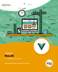 Aprender VueJS con 100 ejercicios prácticos Aprender VueJS con 100 ejercicios prácticos