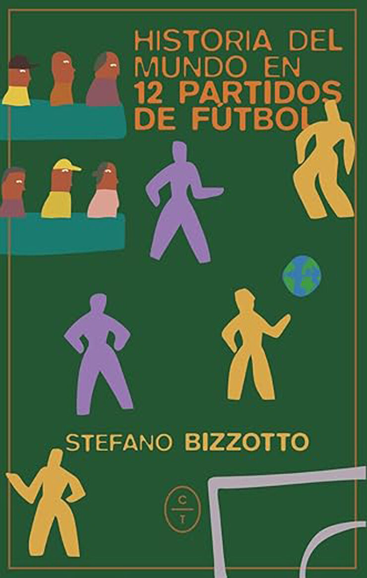Historia del mundo en 12 partidos de futbol