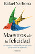 Maestros de la felicidad Maestros de la felicidad
