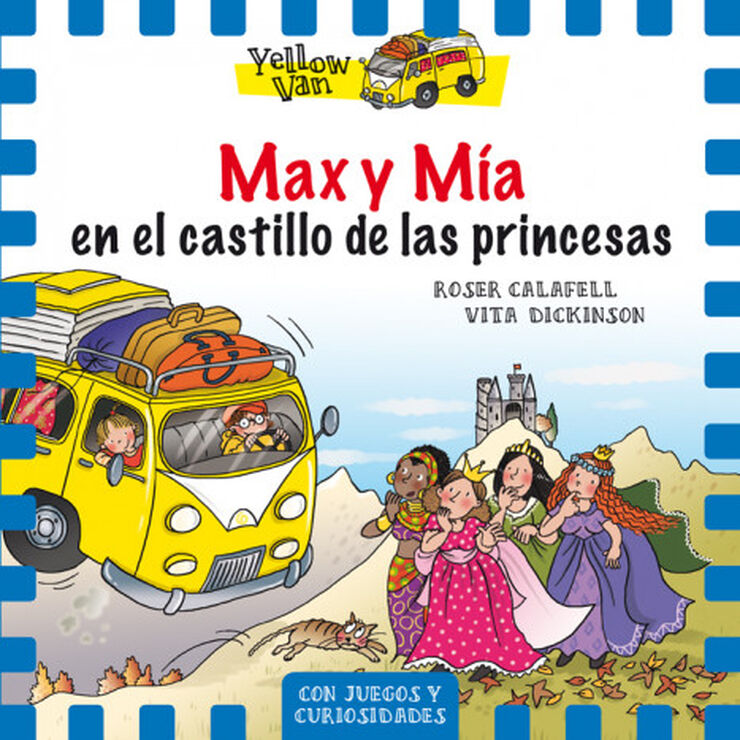 Yellow Van 8. Max y Mía en el castillo de las princesas