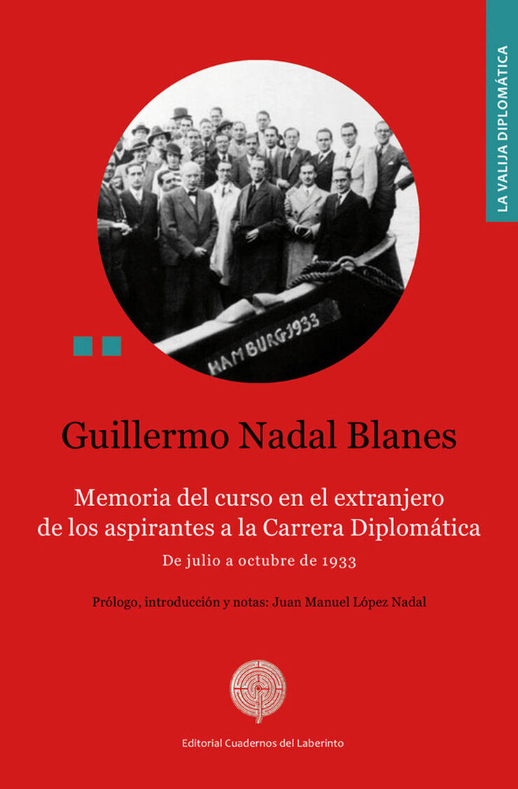 Memoria del curso en el extranjero de los aspirantes a la Carrera Diplomática. De julio a octubre de 1933