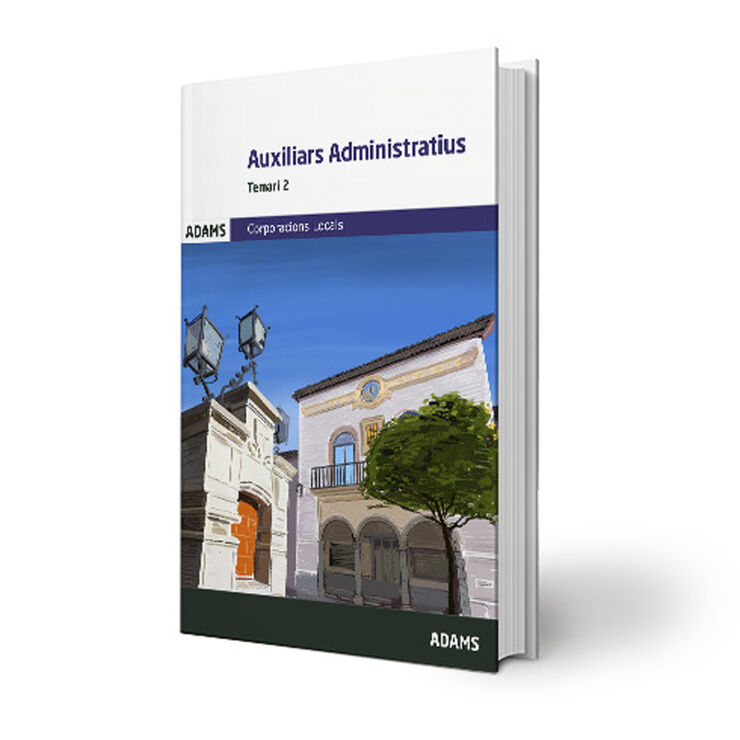 Auxiliars administratius. Corporacions locals de Catalunya. Temari 2