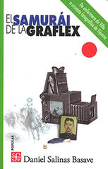 El Samurái de la Graflex El Samurái de la Graflex