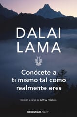 Conócete a ti mismo tal como realmente eres Conócete a ti mismo tal como realmente eres