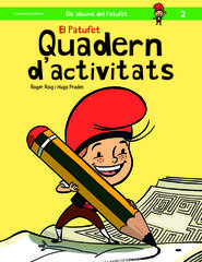 El Patufet. Quadern d'activitats El Patufet. Quadern d'activitats