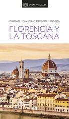 Guía Visual Florencia y la Toscana Guía Visual Florencia y la Toscana