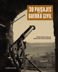 30 paisajes de la Guerra Civil 30 paisajes de la Guerra Civil