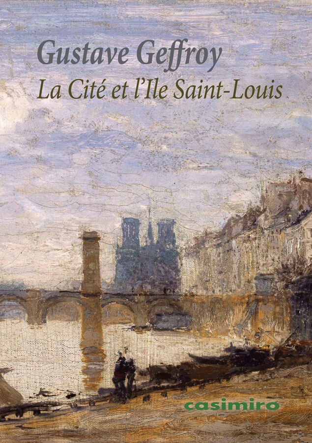 La Cit&eacute; et l'Ile Saint Louis