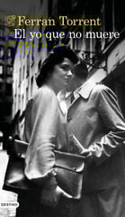 El yo que no muere El yo que no muere