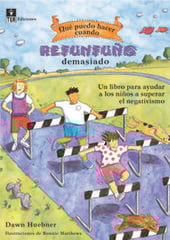 Qué puedo hacer cuando refunfuño demasiado Qué puedo hacer cuando refunfuño demasiado