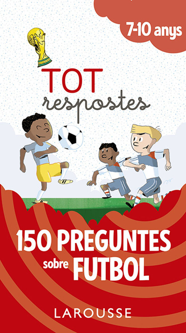 Tot respostes.150 preguntes sobre futbol