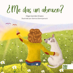 ¿Me das un abrazo? Un cuento con final feliz