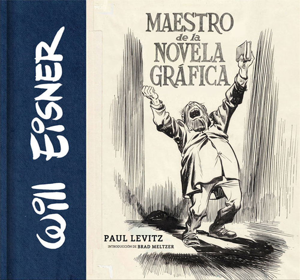 Will Eisner: Maestro de la Novela Gr&aacute;fic
