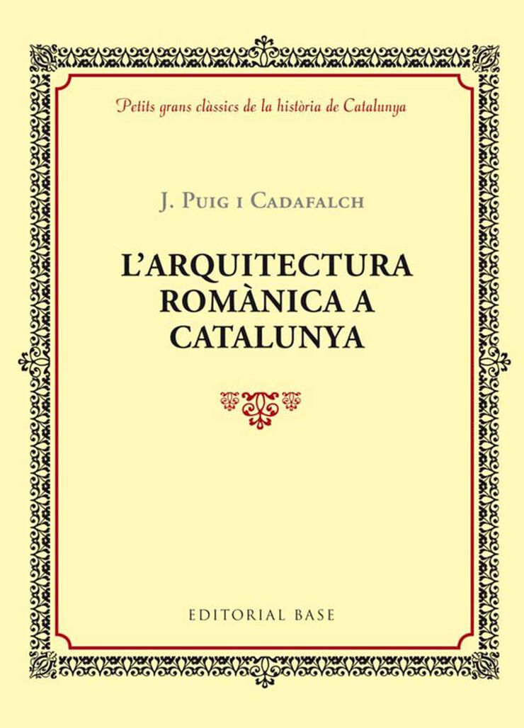 L'arquitectura rom&agrave;nica a Catalunya