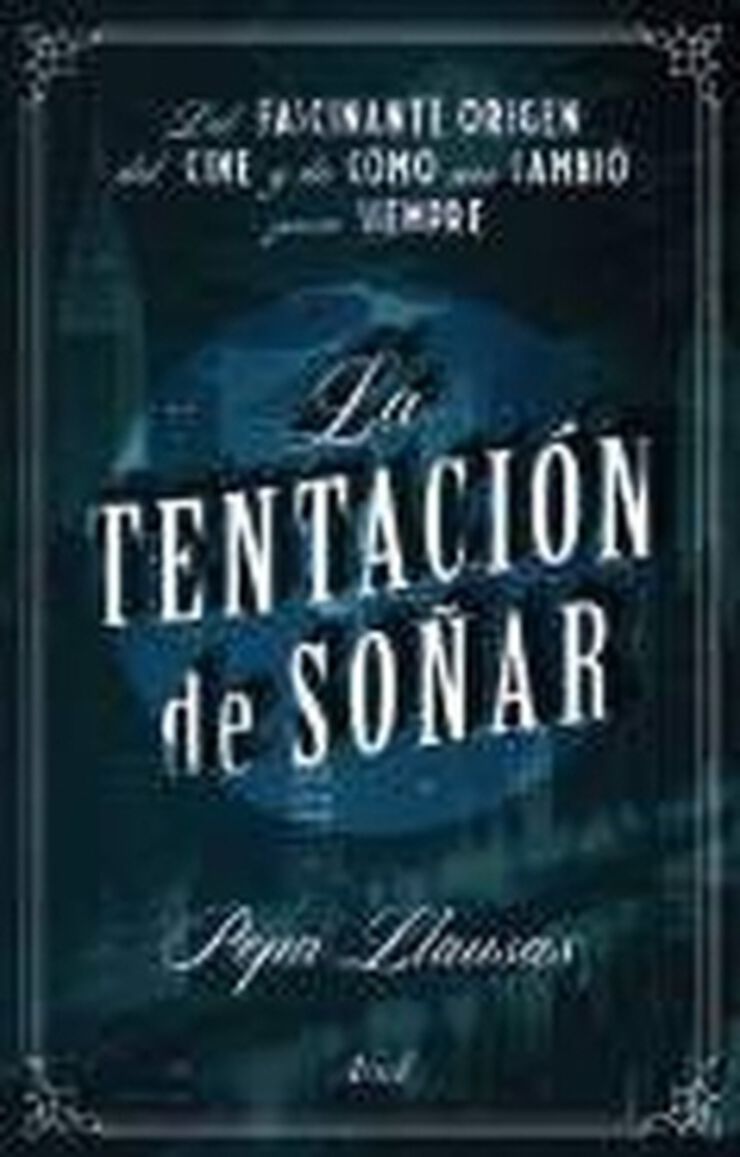 La tentación de soñar