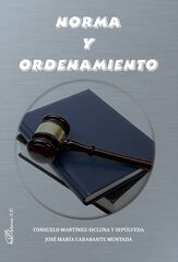 Norma y ordenamiento Norma y ordenamiento