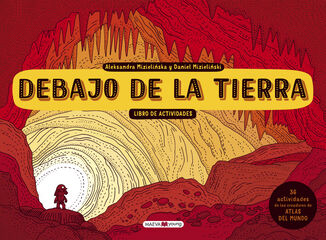 Debajo de la tierra. Libro de actividade Debajo de la tierra. Libro de actividade