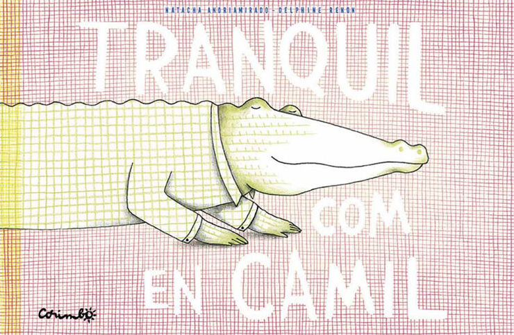 Tranquil com en Camil