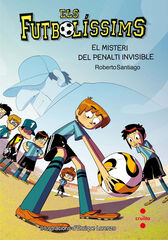 Els futbolíssims 7. El misteri del penalti invisible Els futbolíssims 7. El misteri del penalti invisible
