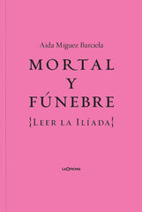 Mortal y fúnebre Mortal y fúnebre