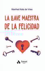 La llave maestra de la felicidad La llave maestra de la felicidad