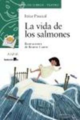 La vida de los salmones La vida de los salmones