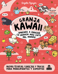 Granja Kawaii. T&eacute;cnicas, consejos y trucos para aprender a dibujar la granja m&aacute;s cute