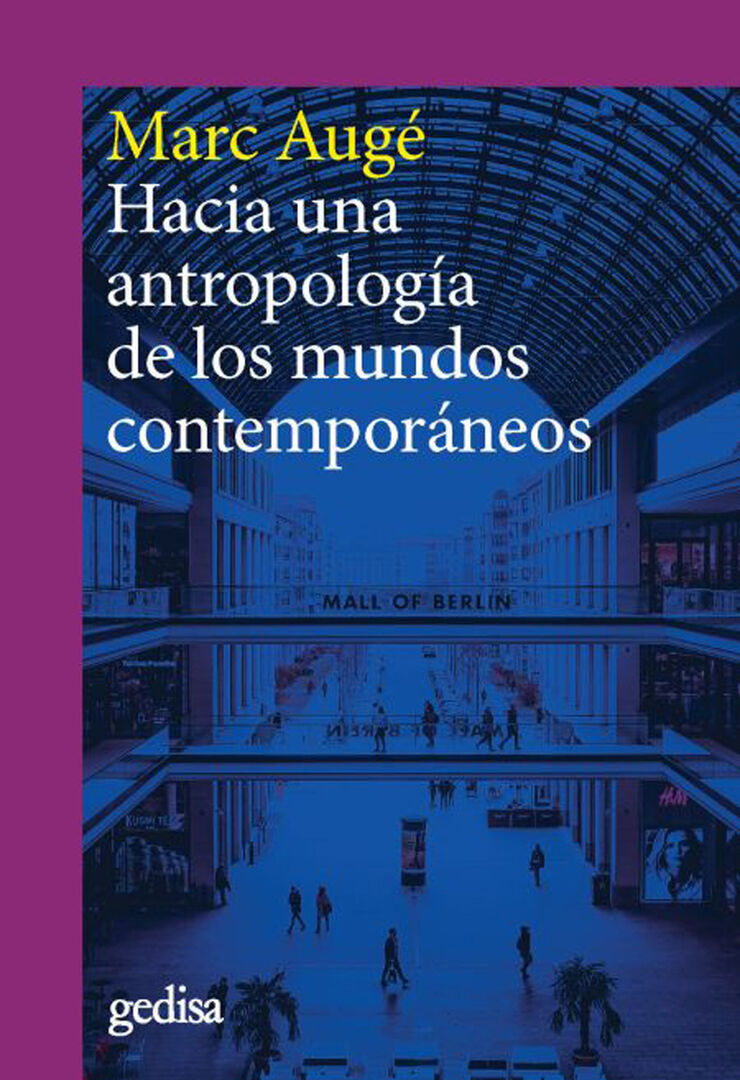 Hacia una antropología de los mundos contemporáneos