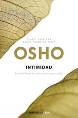 Intimidad (Claves para una nueva forma de vivir) Intimidad (Claves para una nueva forma de vivir)
