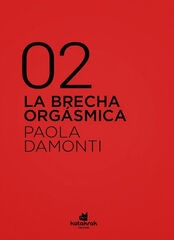 La brecha orgásmica. La brecha orgásmica.