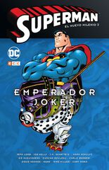 Superman: El nuevo milenio 3 - Emperador Superman: El nuevo milenio 3 - Emperador