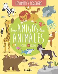 Tus amigos los animales Tus amigos los animales