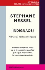 ¡Indignaos! ¡Indignaos!