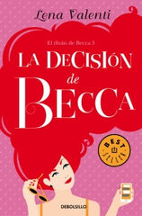 La decisión de Becca La decisión de Becca