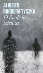 El fin de la tristeza El fin de la tristeza