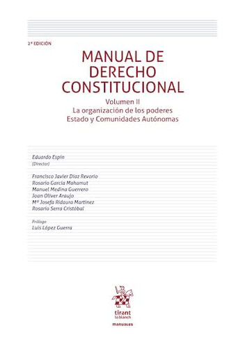 Manual de Derecho Constitucional Volumen II 2&ordf; Edici&oacute;n