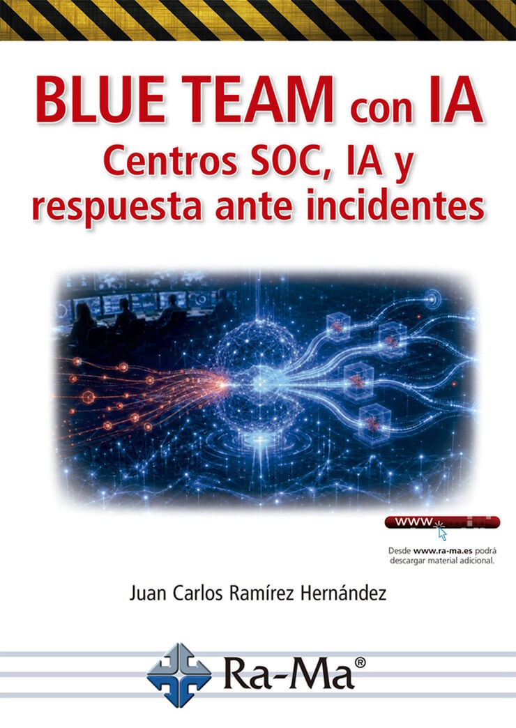 Blue Team con IA. Centros SOC, IA y respuesta ante incidentes